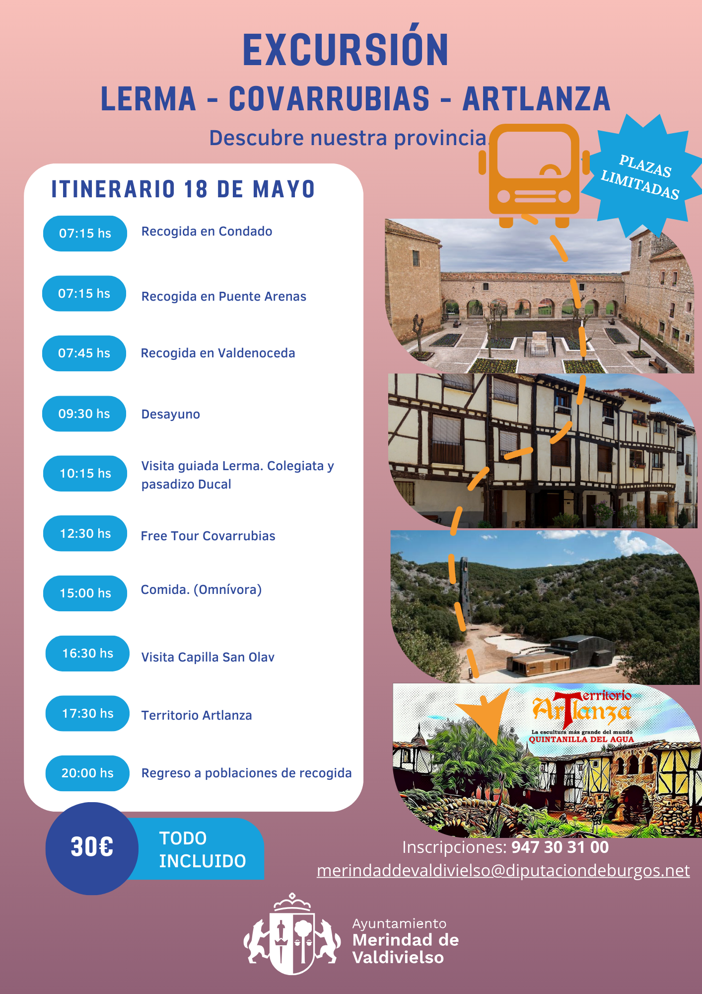 Itinerario. Plazas limitadas.